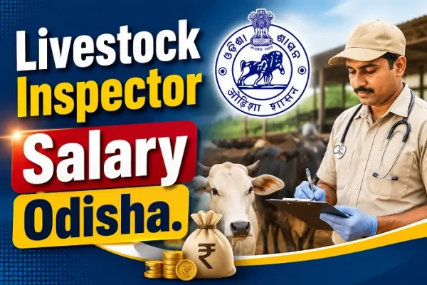 Livestock Inspector Salary Odisha 2026