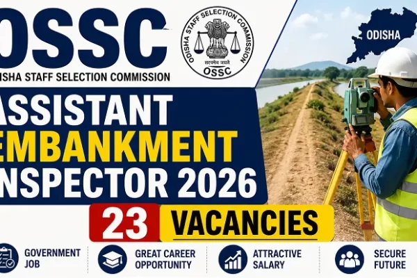OSSC Assistant Embankment Inspector 2026