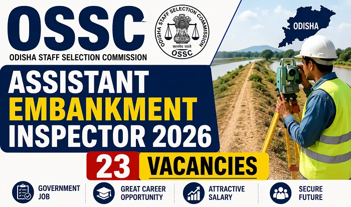 OSSC Assistant Embankment Inspector 2026